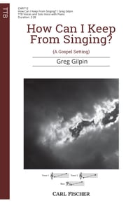 How Can I Keep from Singing? TTB choral sheet music cover Thumbnail